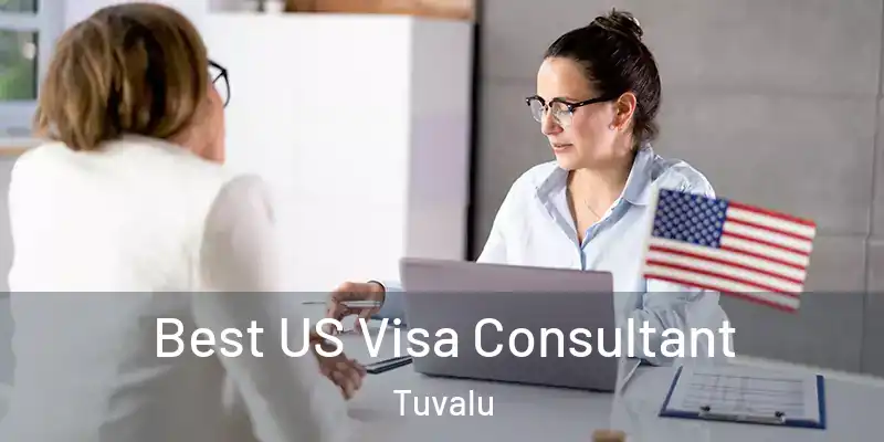  Best US Visa Consultant Tuvalu