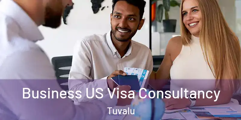  Business US Visa Consultancy Tuvalu