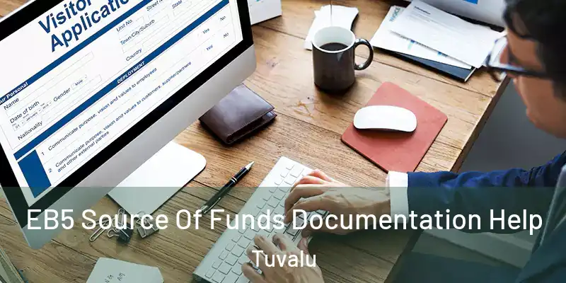  EB5 Source Of Funds Documentation Help Tuvalu