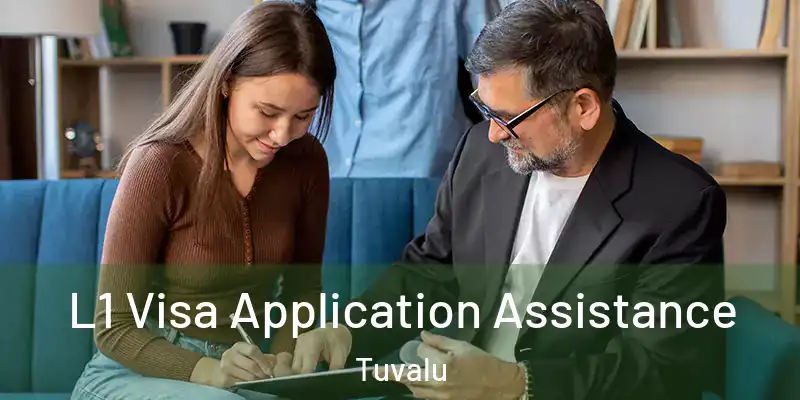 L1 Visa Application Assistance Tuvalu