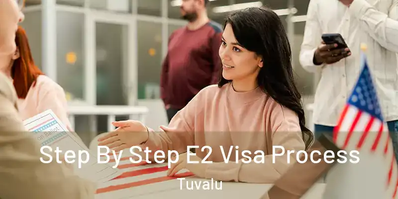  Step By Step E2 Visa Process Tuvalu