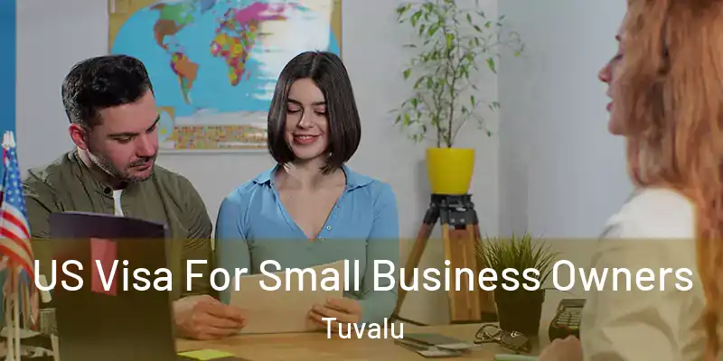  US Visa For Small Business Owners Tuvalu