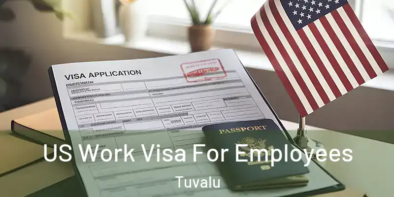  US Work Visa For Employees Tuvalu